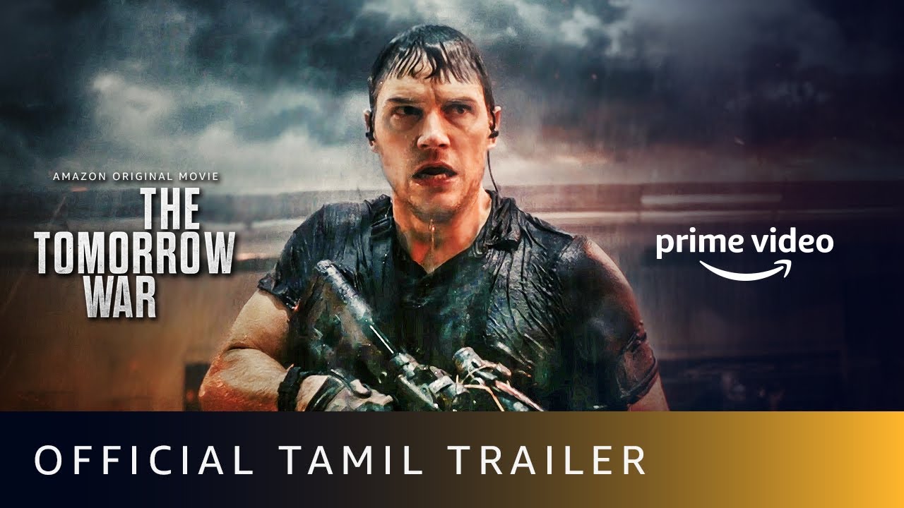 The Tomorrow War Tamil Trailer