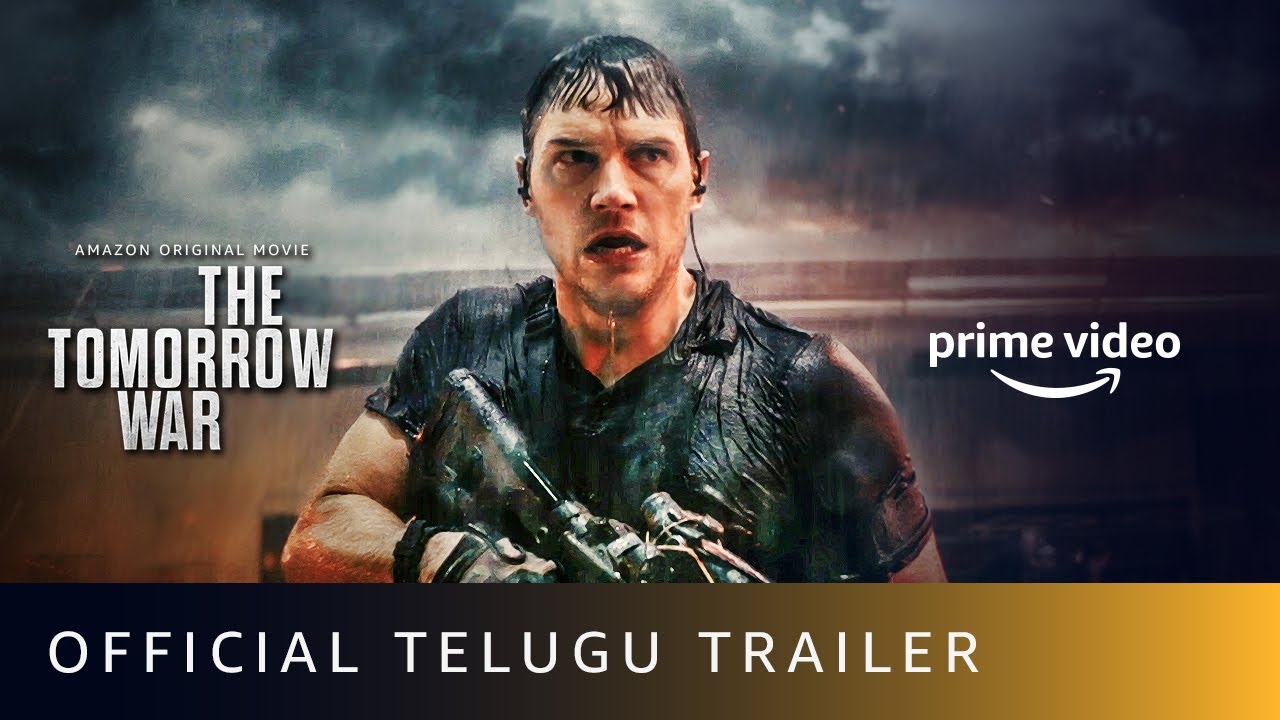 The Tomorrow War Telugu Trailer