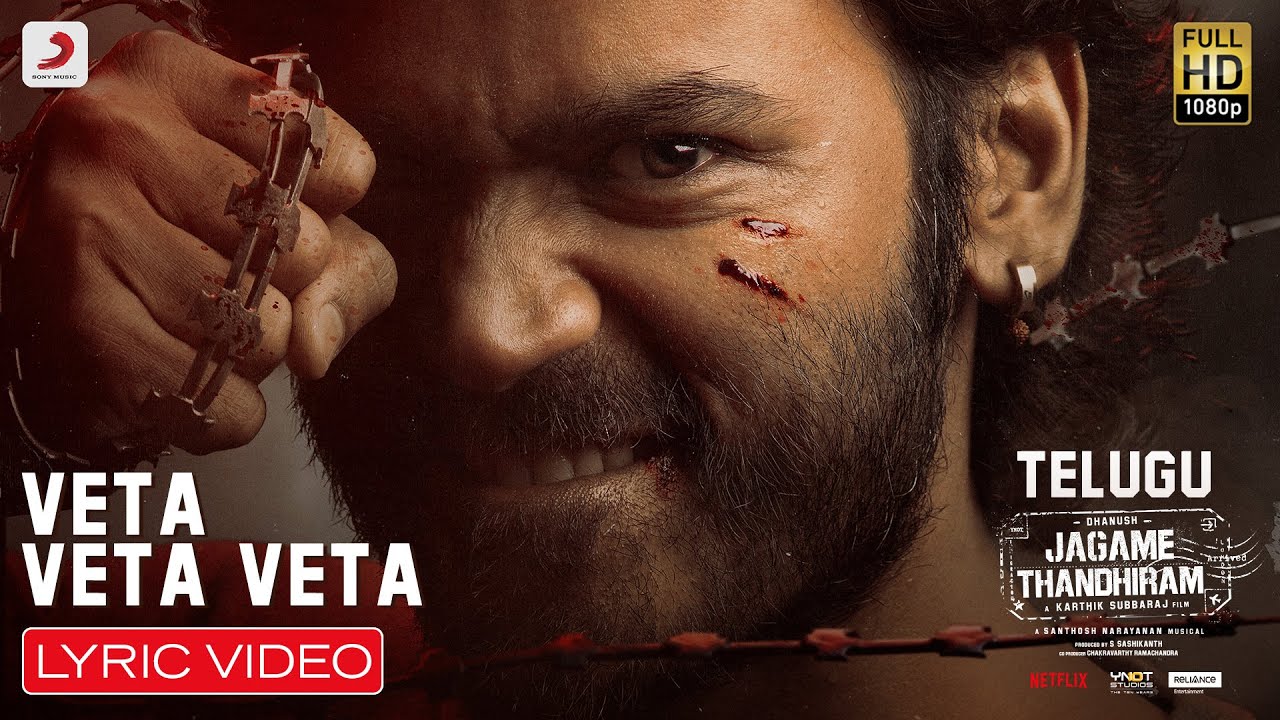 Veta Veta Veta Telugu Song | Jagame Thandhiram Movie Video Song