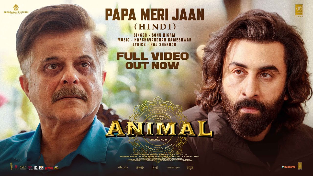 Papa Meri Jaan Song Video | ANIMAL Movie Songs - Live Cinema News